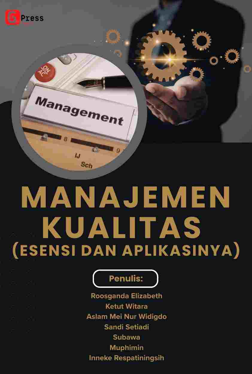 Manajemen Kualitas (Esensi & Aplikasinya)